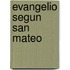 Evangelio Segun San Mateo