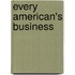 Every American's Business