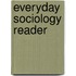Everyday Sociology Reader