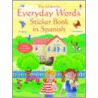 Everyday Words In Spanish by Felicity Brooks