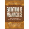 Everything Is Meaningless by W.E. Andre