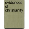 Evidences of Christianity by Sir Daniel Wilson