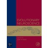 Evolutionary Neuroscience door Jon Kaas