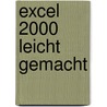 Excel 2000 leicht gemacht door Wolfgang Prinz