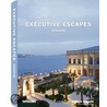 Executive Escapes Weekend door John Smith