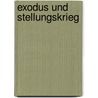 Exodus und Stellungskrieg by Chantal Mouffe