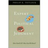 Expert Political Judgment door Professor Philip E. Tetlock