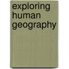 Exploring Human Geography door Onbekend