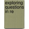 Exploring Questions In Re door Graham Davies