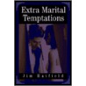 Extra Marital Temptations door Jim Hatfield