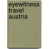 Eyewitness Travel Austria door Onbekend