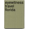 Eyewitness Travel Florida door Dk Publishing