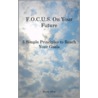 F.O.C.U.S. On Your Future door Herm Allen