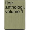 F]rsk Anthologi, Volume 1 by Venceslaus Ulricus Hammershaimb