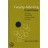 Faculty Advising Examined