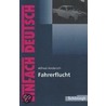 Fahrerflucht. Textausgabe door Alfred Andersch