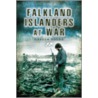 Falkland Islanders at War door Graham Bound