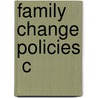 Family Change Policies  C door Onbekend