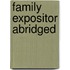 Family Expositor Abridged