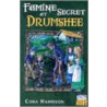 Famine Secret At Drumshee door Cora Harrison
