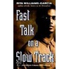 Fast Talk on a Slow Track by Rita Williams-Garcia