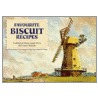 Favourite Biscuit Recipes by Unknown