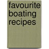 Favourite Boating Recipes by Unknown