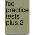 Fce Practice Tests Plus 2