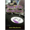 Feast of the Purple Beast by Jack Moskovitz