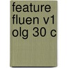 Feature Fluen V1 Olg 30 C door Erik Sandewall