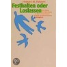Festhalten oder Loslassen door Howard M. Halpern