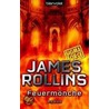 Feuermönche. Sigma Force door James Rollins