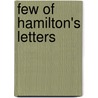 Few of Hamilton's Letters door Gertrude Franklin Horn Atherton