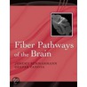Fiber Pathways Of Brain P door M.D. Pandya Deepak N.