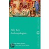 Fifty Key Anthropologists by Robert J. Gordon