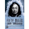 Fifty Miles from Tomorrow by William L. Iggiagruk Hensley