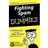 Fighting Spam For Dummies