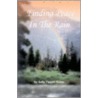 Finding Peace in the Rain by Sally Tippett Rains