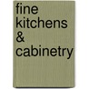 Fine Kitchens & Cabinetry door Tina Skinner