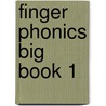 Finger Phonics Big Book 1 by Sue Lloyd