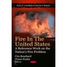 Fire In The United States by Marco Fortin