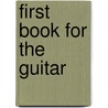 First Book for the Guitar door Noad Frederick