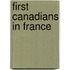 First Canadians in France