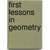First Lessons in Geometry door B. Marks