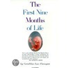 First Nine Months of Life door Lux
