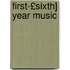 First-£Sixth] Year Music