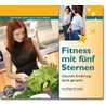 Fitness mit fünf Sternen door Birgit Grundke