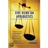 Five Views on Apologetics door William Lane Craig