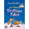 Five-Minute Bedtime Tales door Enid Blyton