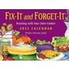Fix It And Forget It 2011 door Phillis Pellman Good